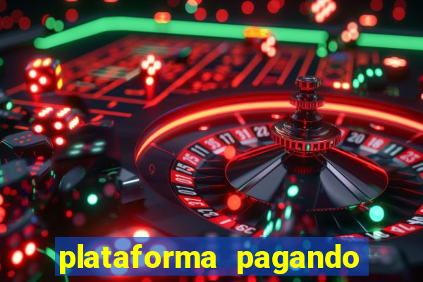 plataforma pagando muito fortune tiger